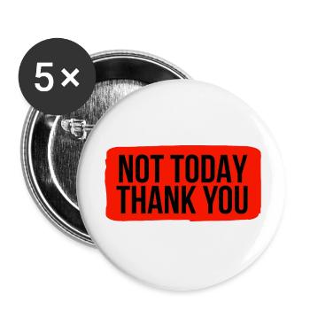Not Today, Thank You - Buttons small 1''/25 mm (5-pack) - white - Front