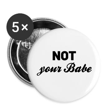 Not your Babe - Buttons small 1''/25 mm (5-pack) - white - Front