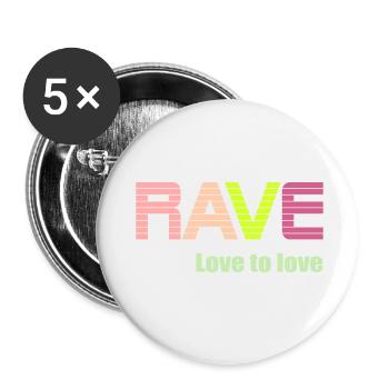 Rave love to love - Buttons small 1''/25 mm (5-pack) - white - Front