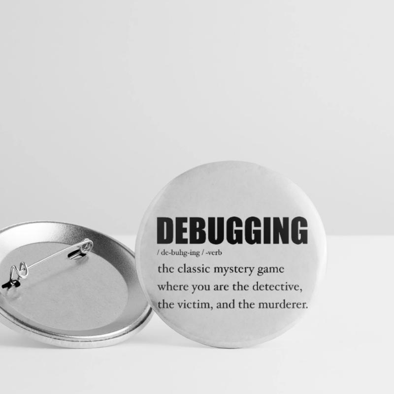 Programmer Debugging Definition Funny IT Developer Buttons small 1''/25 mm (5-pack)