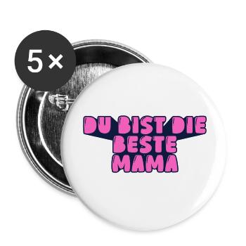 du bist die beste Mama - Buttons klein 25 mm (5er Pack) - Weiß - Vorne