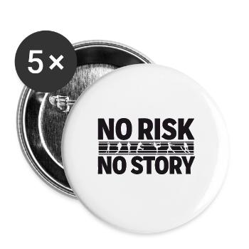 AUCUN RISQUE SANS HISTOIRE Déclaration d’aventure sportive - Lot de 5 petits badges (25 mm) - blanc - Devant