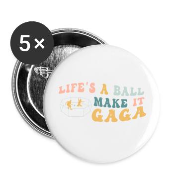 Life's A Ball Make It Gaga - Buttons small 1''/25 mm (5-pack) - white - Front