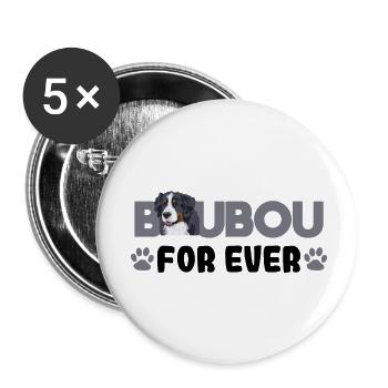 Boubou for ever. Geschenk Humor Hund schmollen - Buttons klein 25 mm (5er Pack) - Weiß - Vorne
