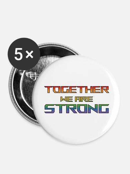 together we are Strong pride - Buttons klein 25 mm (5er Pack) - Weiß