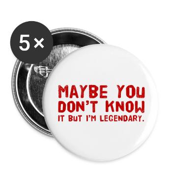 Maybe you don't know it BUT Im legendary NEW Design - Buttons small 1''/25 mm (5-pack) - white - Front