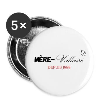 Mère veilleuse depuis 1988 - Lot de 5 petits badges (25 mm) - blanc - Devant