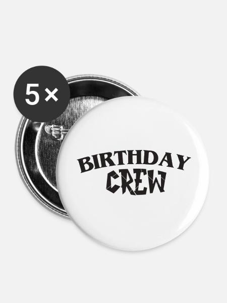 Birthday Crew - Buttons klein 25 mm (5er Pack) - Weiß