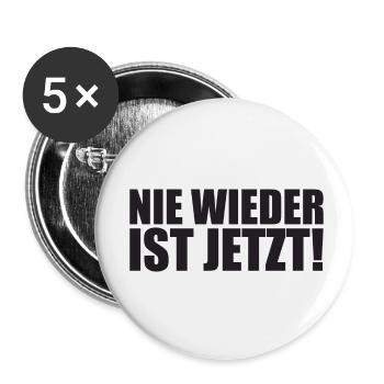 Nie wieder ist jetzt - Buttons klein 25 mm (5er Pack) - Weiß - Vorne