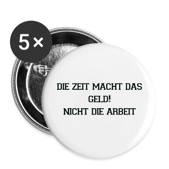 Die Zeit Macht Geld Neon Spruch - Buttons klein 25 mm (5er Pack) - Weiß - Vorne