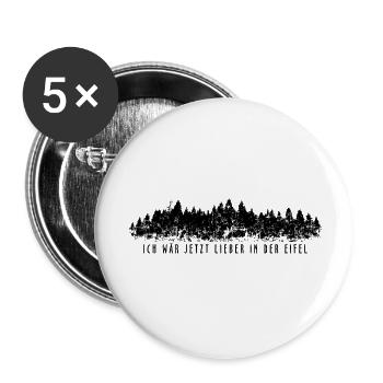 Ich wär jetzt lieber in der Eifel - Buttons klein 25 mm (5er Pack) - Weiß - Vorne