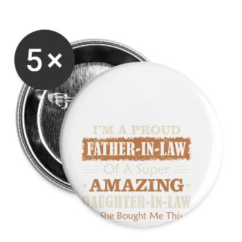 I'm a Proud Father in Law of Daughter In Law Funny - Buttons small 1''/25 mm (5-pack) - white - Front