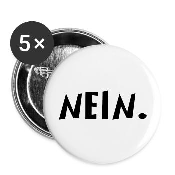 Nein | Nö | Lustig | Lachen | ablehnend - Buttons klein 25 mm (5er Pack) - Weiß - Vorne