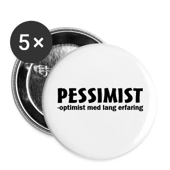 Pessimist Optimist mit langjähriger Erfahrung - Buttons klein 25 mm (5er Pack) - Weiß - Vorne