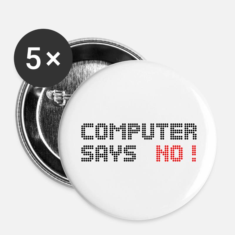 computer says no - Buttons klein 25 mm (5er Pack) - Weiß