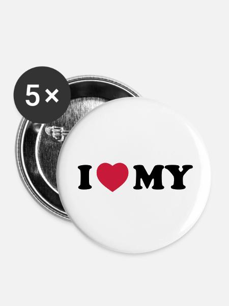 I love my - Buttons klein 25 mm (5er Pack) - Weiß