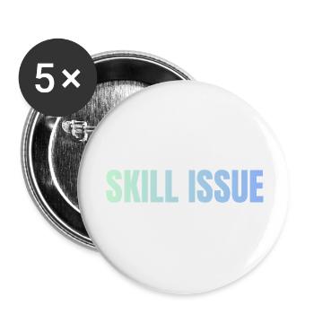 Skill Issue Gradient - Buttons klein 25 mm (5er Pack) - Weiß - Vorne