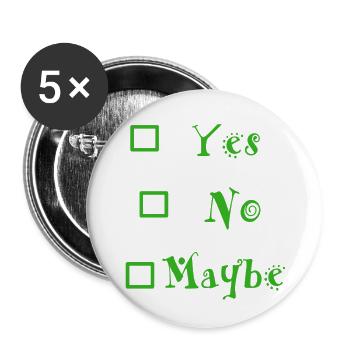 Yes No Maybe - Buttons klein 25 mm (5er Pack) - Weiß - Vorne