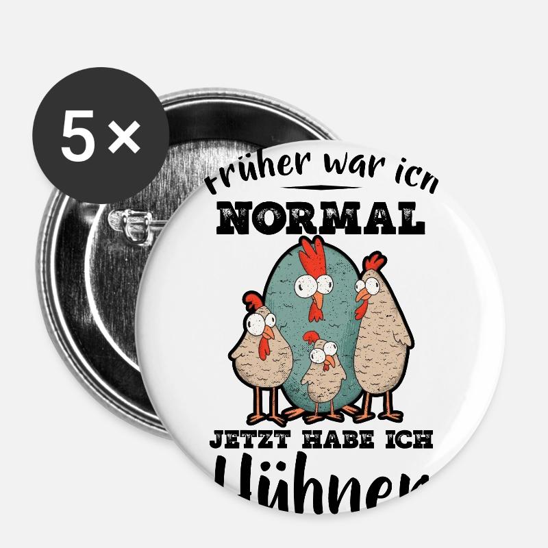 Früher war ich normal jetzt habe ich Hühner - Buttons klein 25 mm (5er Pack) - Weiß