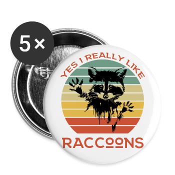 Ja, ich mag Waschbären wirklich - Buttons klein 25 mm (5er Pack) - Weiß - Vorne
