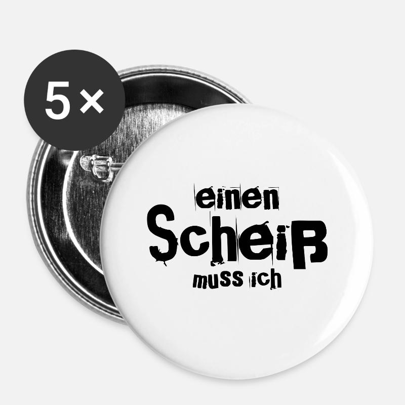 einen Scheiß muss ich - Buttons klein 25 mm (5er Pack) - Weiß