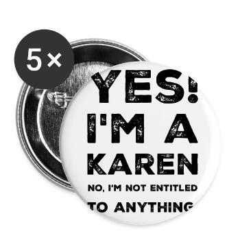 Yes! I'm a Karen Shirt - Buttons small 1''/25 mm (5-pack) - white - Front