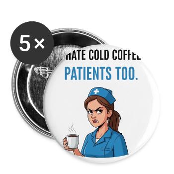 Coffee cold, patience at the end: care stress! - Buttons small 1''/25 mm (5-pack) - white - Front
