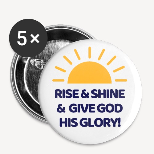RISE AND SHINE - Buttons small 1''/25 mm (5-pack)