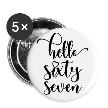 Bonjour Soixante Sept Mignon 67 ans Anniversaire - Lot de 5 petits badges (25 mm) - blanc - Devant