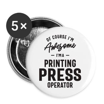 Großartig, ich bin Druckmaschinenführer - Buttons klein 25 mm (5er Pack) - Weiß - Vorne