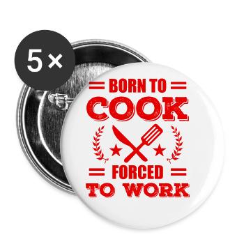 Born to cook - Buttons small 1''/25 mm (5-pack) - white - Front