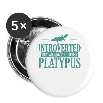 Introverted But Willing to Discuss Platypus - Buttons small 1''/25 mm (5-pack) - white - Front