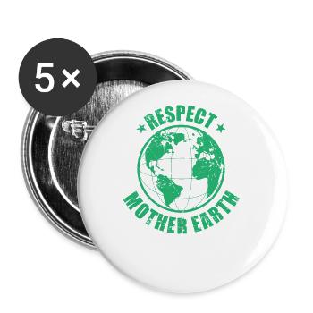 Respect Mother Earth Natur Planet Erde - Buttons klein 25 mm (5er Pack) - Weiß - Vorne
