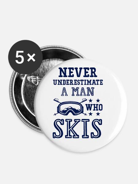 unterschätze nicht einen ski Mann - Buttons klein 25 mm (5er Pack) - Weiß