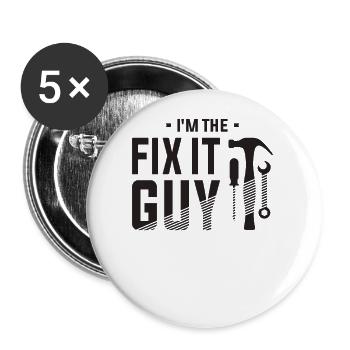 I'm The Fix It Guy - The Handyman Fixologist - Buttons small 1''/25 mm (5-pack) - white - Front