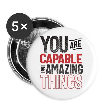Capable de choses étonnantes - Citation de motivation - Lot de 5 petits badges (25 mm) - blanc - Devant