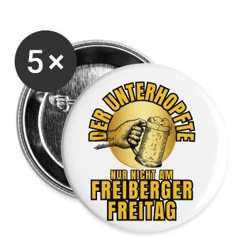 Der UNTERHOPFTE nur nicht am FREIBERGER FREITAG - Buttons klein 25 mm (5er Pack) - Weiß - Vorne