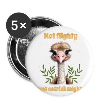 Pas volage, juste une autruche puissante - Lot de 5 petits badges (25 mm) - blanc - Devant