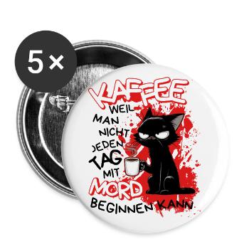 Kaffee kann Mord verhindern – Sarkastische Katze - Buttons klein 25 mm (5er Pack) - Weiß - Vorne