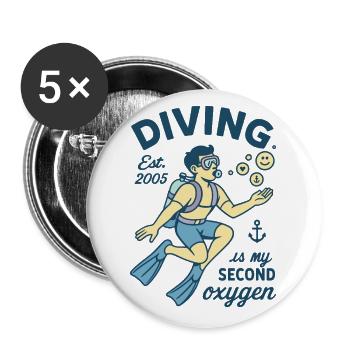 Diving Est. 2005 Is My Second Oxygen - Buttons klein 25 mm (5er Pack) - Weiß - Vorne
