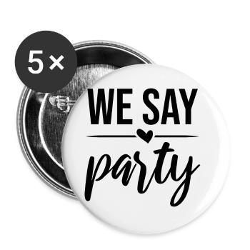 Nous disons Parti - Nous disons demoiselles d'honneur - Lot de 5 petits badges (25 mm) - blanc - Devant