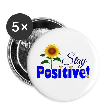 ❤️🌻Stay Positive-Inspirational Sunflower Quote - Buttons small 1''/25 mm (5-pack) - white - Front
