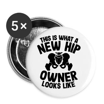 Hüft OP Operation Geschenk Genesung Neue Hüfte - Buttons klein 25 mm (5er Pack) - Weiß - Vorne