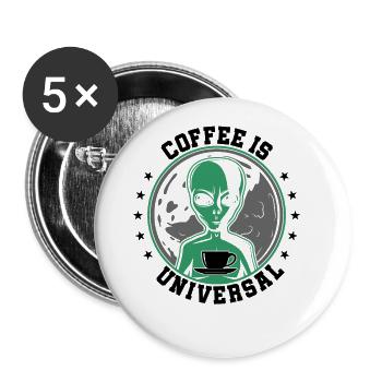 Alien Coffee is Universal Gift - Buttons small 1''/25 mm (5-pack) - white - Front