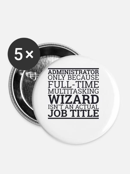 "Administrator Wizard | Admin" - Buttons klein 25 mm (5er Pack) - Weiß