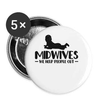 Midwives We Help People Out Geburtshilfe Hebamme - Buttons klein 25 mm (5er Pack) - Weiß - Vorne