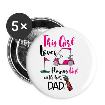 This Girl Loves Playing Golf with Her Dad - Buttons klein 25 mm (5er Pack) - Weiß - Vorne