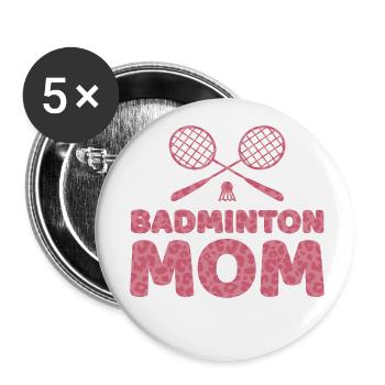Badminton Mama Joueuse de badminton Mère Maman - Lot de 5 petits badges (25 mm) - blanc - Devant