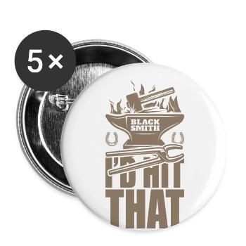 J’aurais frappé ce drôle de forgeron métallurgiste - Lot de 5 petits badges (25 mm) - blanc - Devant