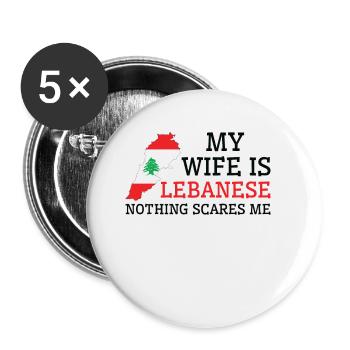Nichts macht mir Angst, libanesische Ehefrau aus - Buttons klein 25 mm (5er Pack) - Weiß - Vorne